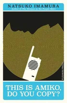Imamura |  This is Amiko, Do You Copy? | eBook | Sack Fachmedien