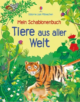 Brocklehurst | Mein Schablonenbuch: Tiere aus aller Welt | Buch | 978-1-78232-081-4 | www.sack.de