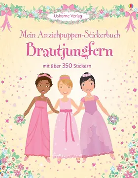 Bowman |  Mein Anziehpuppen-Stickerbuch: Brautjungfern | Buch |  Sack Fachmedien