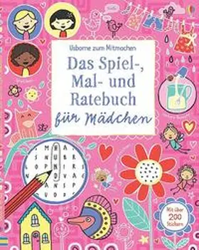 Bowman / Gilpin / Maclaine |  Das Spiel-, Mal- und Ratebuch für Mädchen | Buch |  Sack Fachmedien