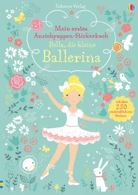 Watt |  Mein erstes Anziehpuppen-Stickerbuch: Bella, die kleine Ballerina | Buch |  Sack Fachmedien
