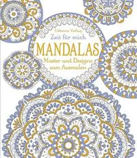 Bone |  Zeit für mich: Mandalas - Muster und Designs zum Ausmalen | Buch |  Sack Fachmedien