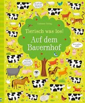 Robson |  Tierisch was los! Auf dem Bauernhof | Buch |  Sack Fachmedien