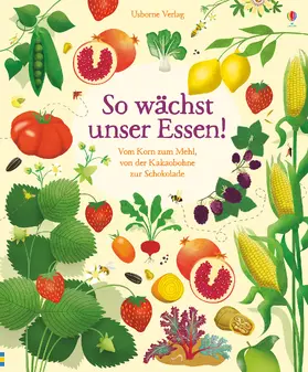 Bone |  So wächst unser Essen! | Buch |  Sack Fachmedien