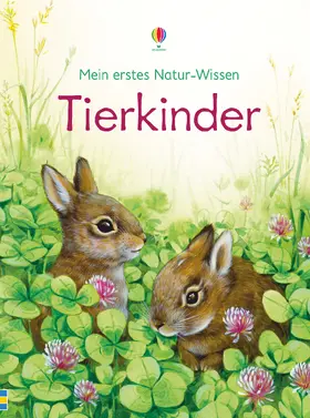Bone |  Mein erstes Natur-Wissen: Tierkinder | Buch |  Sack Fachmedien