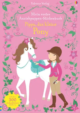 Watt |  Mein erstes Anziehpuppen-Stickerbuch: Pippa, das kleine Pony | Buch |  Sack Fachmedien
