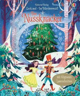 Milbourne |  Guck mal - Im Märchenwald: Der Nussknacker | Buch |  Sack Fachmedien