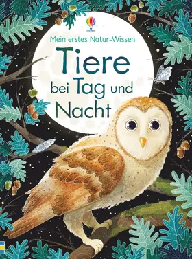Bone |  Mein erstes Natur-Wissen: Tiere bei Tag und Nacht | Buch |  Sack Fachmedien