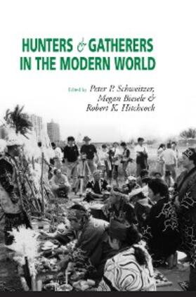 Biesele / Hitchcock / Schweitzer | Hunters and Gatherers in the Modern World | E-Book | sack.de