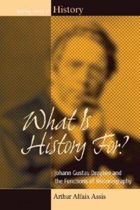 Assis | What Is History For? | E-Book | www.sack.de