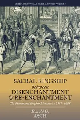 Asch |  Sacral Kingship Between Disenchantment and Re-enchantment | eBook | Sack Fachmedien