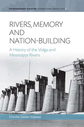 Zeisler-Vralsted |  Rivers, Memory, And Nation-building | Buch |  Sack Fachmedien