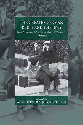 Gruner / Osterloh |  The Greater German Reich and the Jews | eBook | Sack Fachmedien