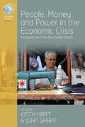 Hart / Sharp |  People, Money and Power in the Economic Crisis | Buch |  Sack Fachmedien
