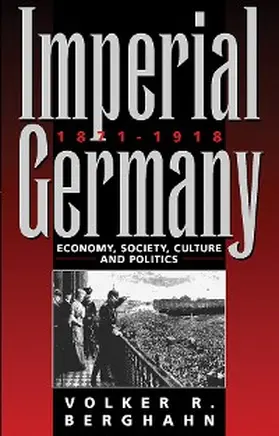 Berghahn | Imperial Germany 1871-1918 | E-Book | www.sack.de