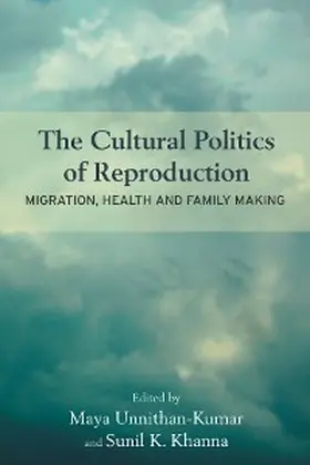 Unnithan-Kumar | Cultural Politics of Reproduction | E-Book | www.sack.de