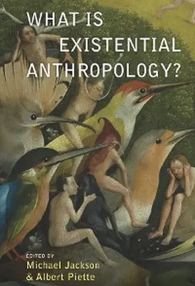 Jackson | What Is Existential Anthropology? | E-Book | www.sack.de