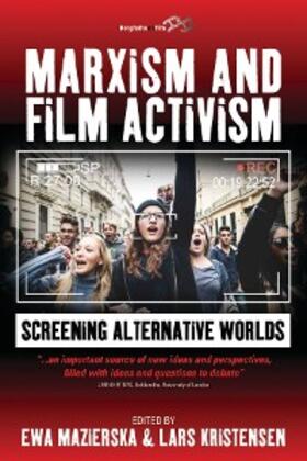 Mazierska / Kristensen | Marxism and Film Activism | E-Book | www.sack.de