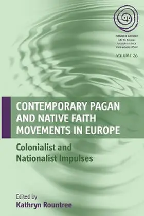 Rountree | Contemporary Pagan and Native Faith Movements in Europe | E-Book | www.sack.de