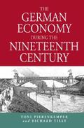 Pierenkemper / Tilly |  The German Economy During the Nineteenth Century | eBook | Sack Fachmedien