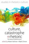 Cintron / Hariman |  Culture, Catastrophe, and Rhetoric | Buch |  Sack Fachmedien