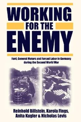 Billstein / Fings / Kugler | Working for the Enemy | E-Book | www.sack.de