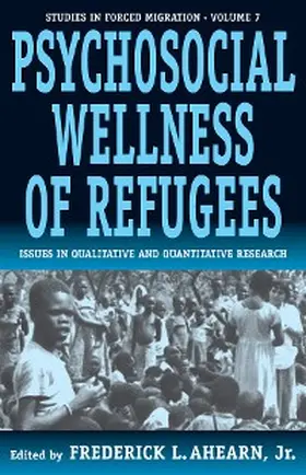 Frederick L. Ahearn | Psychosocial Wellness of Refugees | E-Book | sack.de