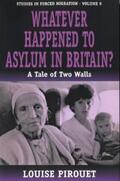 Pirouet |  Whatever Happened to Asylum in Britain? | eBook | Sack Fachmedien
