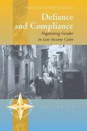 El-Kholy | Defiance and Compliance | E-Book | www.sack.de