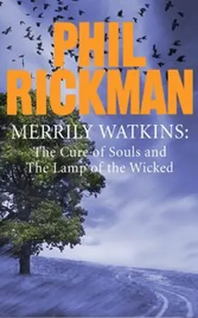 Rickman |  Merrily Watkins collection 2: Cure of Souls and Lamp of the Wicked | eBook | Sack Fachmedien