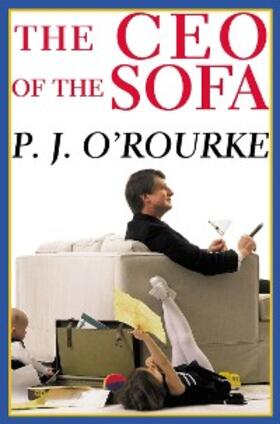 O'Rourke | The C.E.O. of the Sofa | E-Book | sack.de