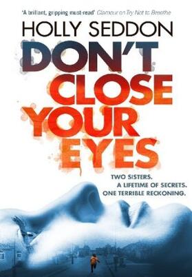 Seddon |  Don't Close Your Eyes | Buch |  Sack Fachmedien