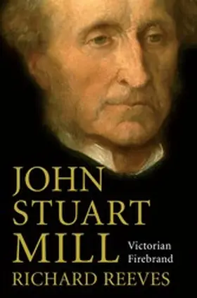 Reeves |  John Stuart Mill | eBook | Sack Fachmedien