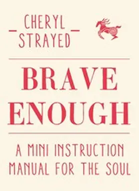 Strayed |  Brave Enough | eBook | Sack Fachmedien