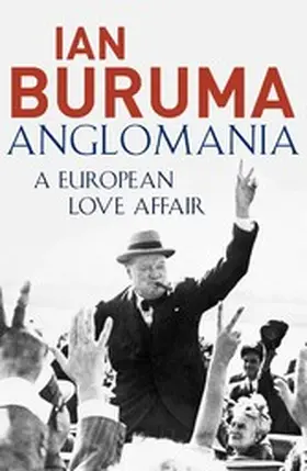 Buruma |  Anglomania | eBook | Sack Fachmedien