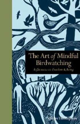 Thompson |  Art of Mindful Birdwatching | eBook | Sack Fachmedien