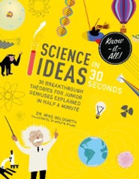 Goldsmith |  Science Ideas in 30 Seconds | eBook | Sack Fachmedien