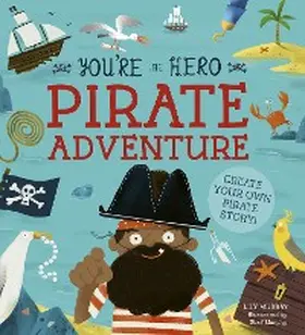 Murray |  You're the Hero: Pirate Adventure | eBook | Sack Fachmedien