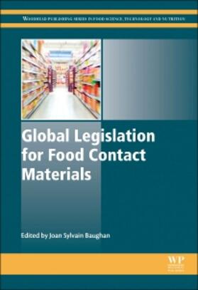 Baughan | Global Legislation for Food Contact Materials | Buch | 978-1-78242-014-9 | sack.de