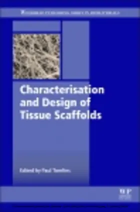 Tomlins | Characterisation and Design of Tissue Scaffolds | E-Book | www.sack.de