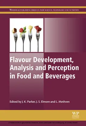 Parker / Elmore / Methven | Flavour Development, Analysis and Perception in Food and Beverages | E-Book | sack.de