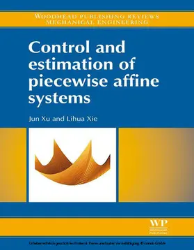 Xu / Xie | Control and Estimation of Piecewise Affine Systems | E-Book | www.sack.de