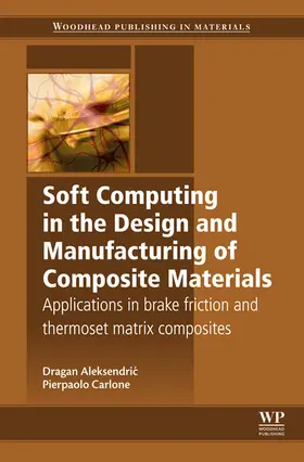 Aleksendric / Carlone | Soft Computing in the Design and Manufacturing of Composite Materials | E-Book | www.sack.de