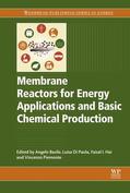 Basile / Hai / Piemonte |  Membrane Reactors for Energy Applications and Basic Chemical Production | eBook | Sack Fachmedien