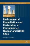 van Velzen |  Environmental Remediation and Restoration of Contaminated Nuclear and Norm Sites | Buch |  Sack Fachmedien