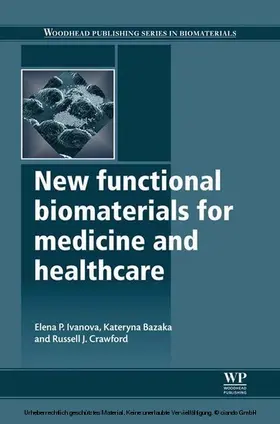 Ivanova / Bazaka / Crawford |  New Functional Biomaterials for Medicine and Healthcare | eBook | Sack Fachmedien