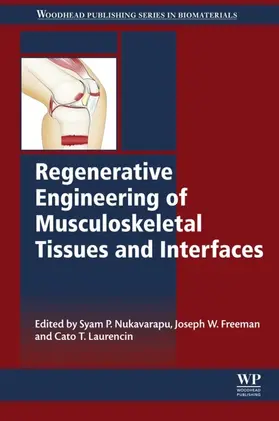 Nukavarapu / Freeman | Regenerative Engineering of Musculoskeletal Tissues and Interfaces | E-Book | www.sack.de