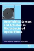 Pissadakis / Selleri |  Optofluidics, Sensors and Actuators in Microstructured Optic | Buch |  Sack Fachmedien