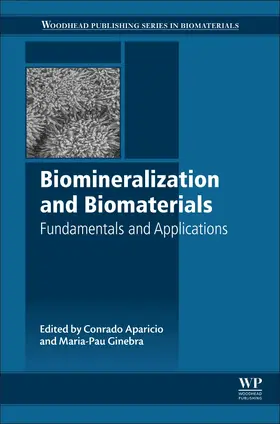 Aparicio / Ginebra | Biomineralization and Biomaterials | Buch | 978-1-78242-338-6 | sack.de