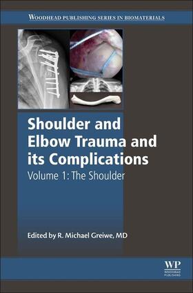 Greiwe | Shoulder and Elbow Trauma and Its Complications | Buch | 978-1-78242-449-9 | sack.de